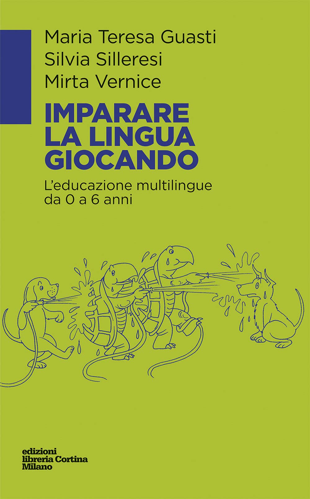 Imparare la lingua giocando. L'educazione multilingue da 0 a 6 anni book