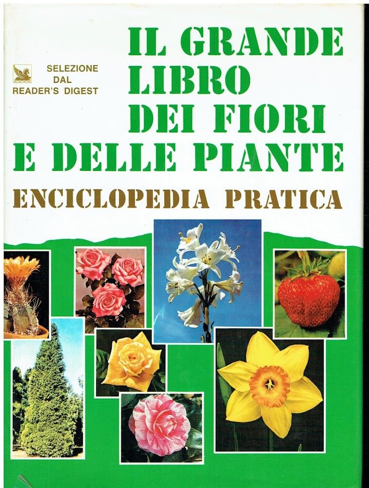 Il grande libro dei fiori e delle piante (Piante e fiori) Natural Sciences