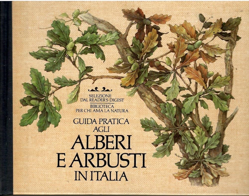 Guida pratica agli alberi e arbusti in Italia (Piante e fiori) Leisure, Home & Garden
