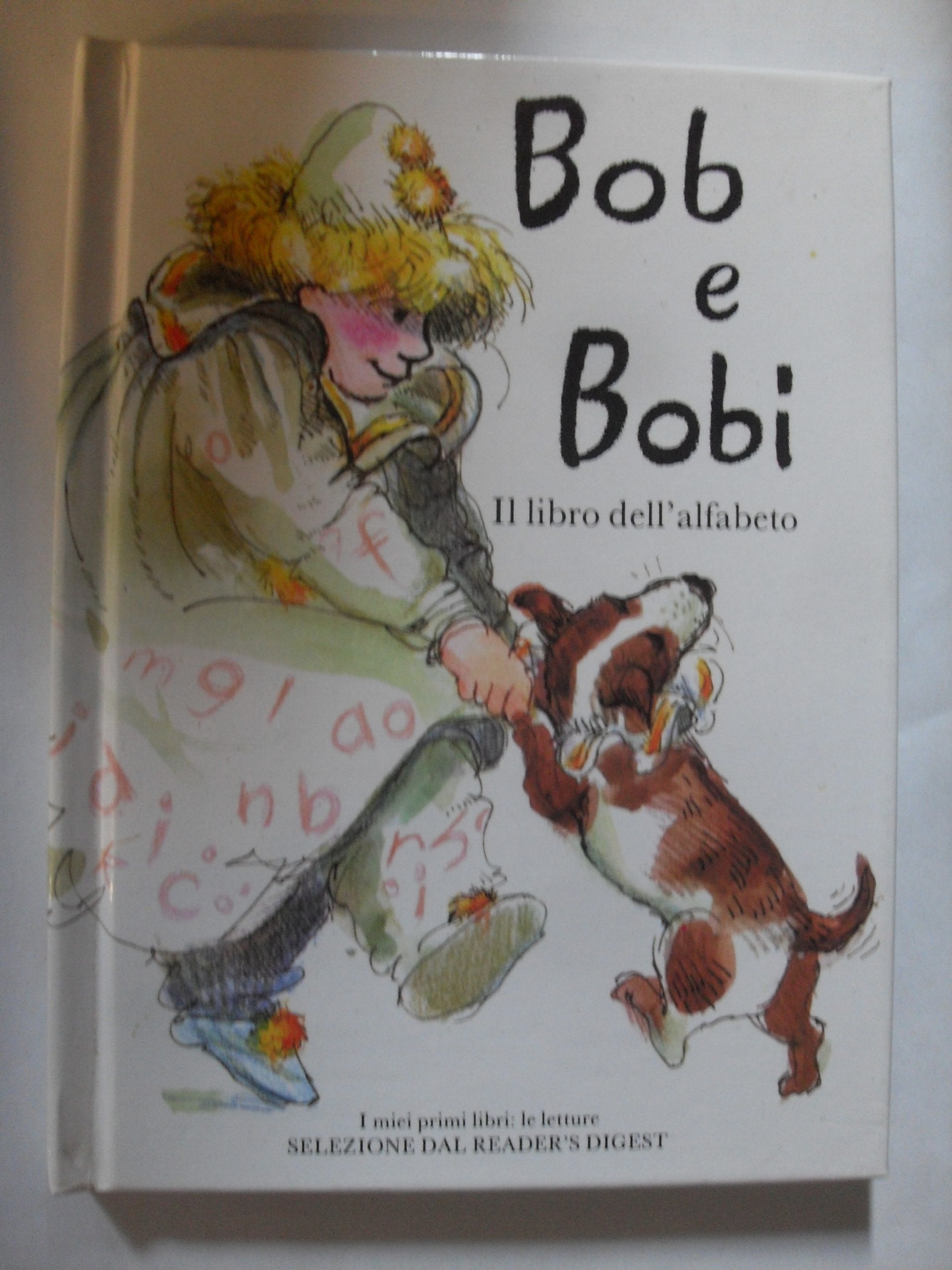 Bob e Bobi. Il libro dell'alfabeto book
