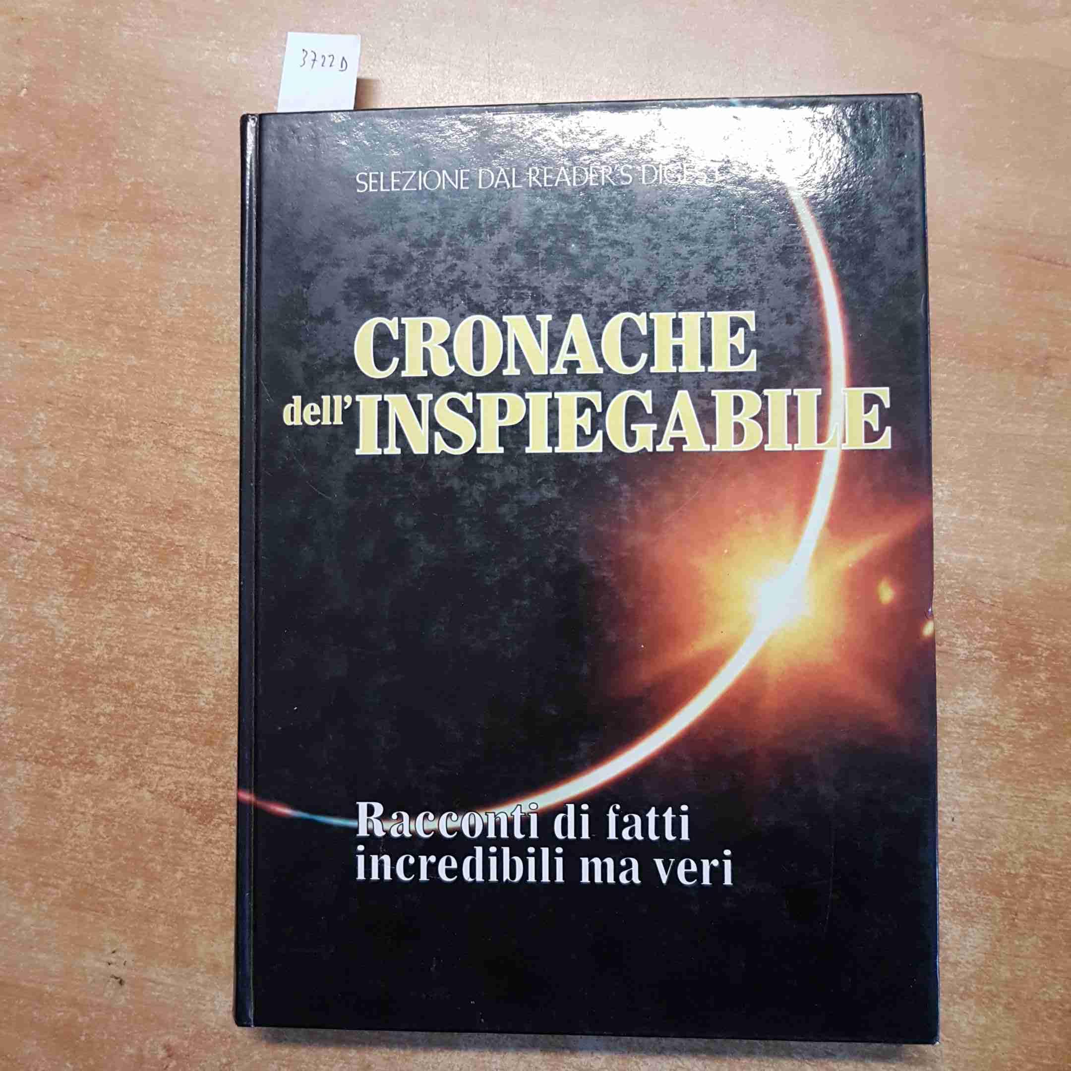 Cronache dell'inspiegabile. Racconti di fatti incredibili ma veri Psychology