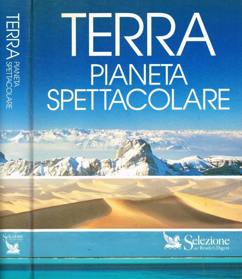 Terra, pianeta spettacolare book