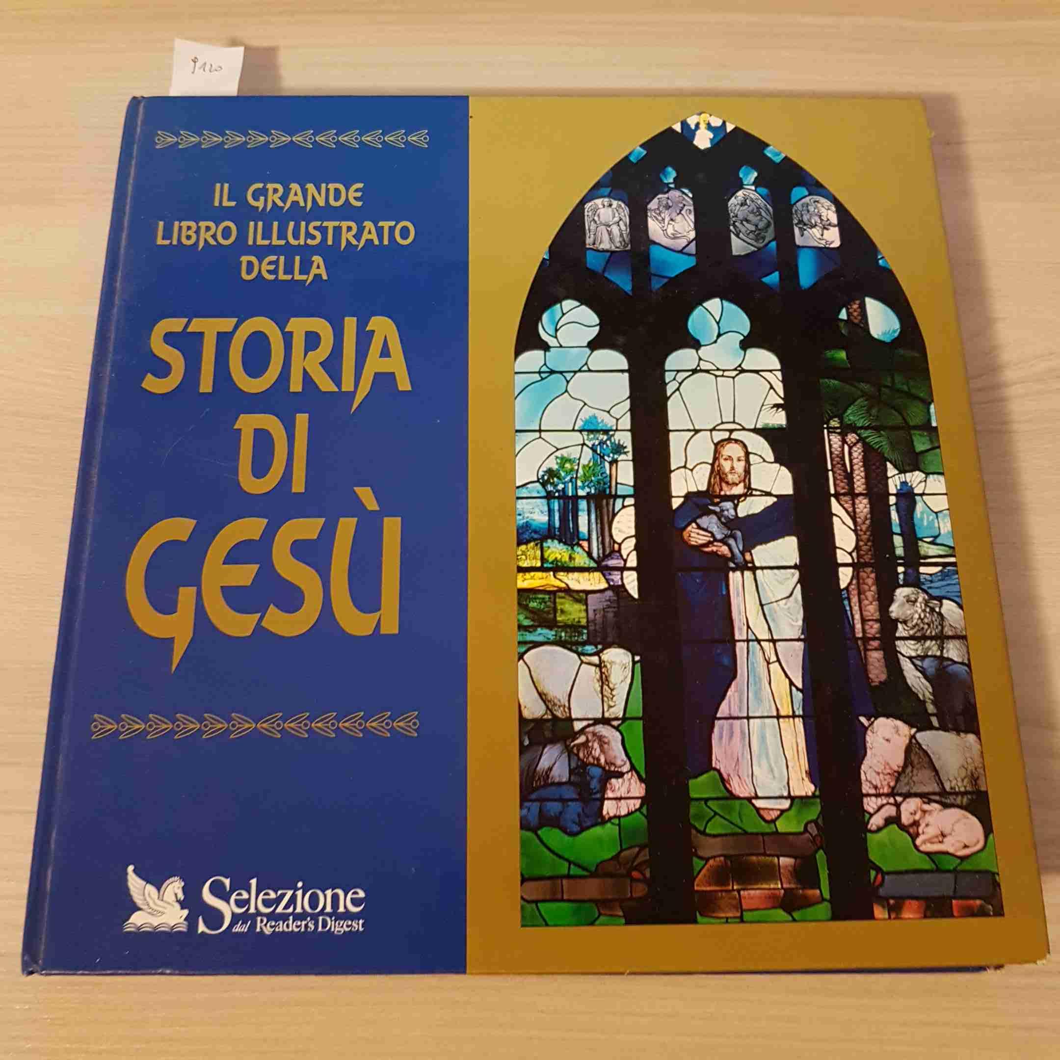 Il grande libro illustrato della storia di Gesù book