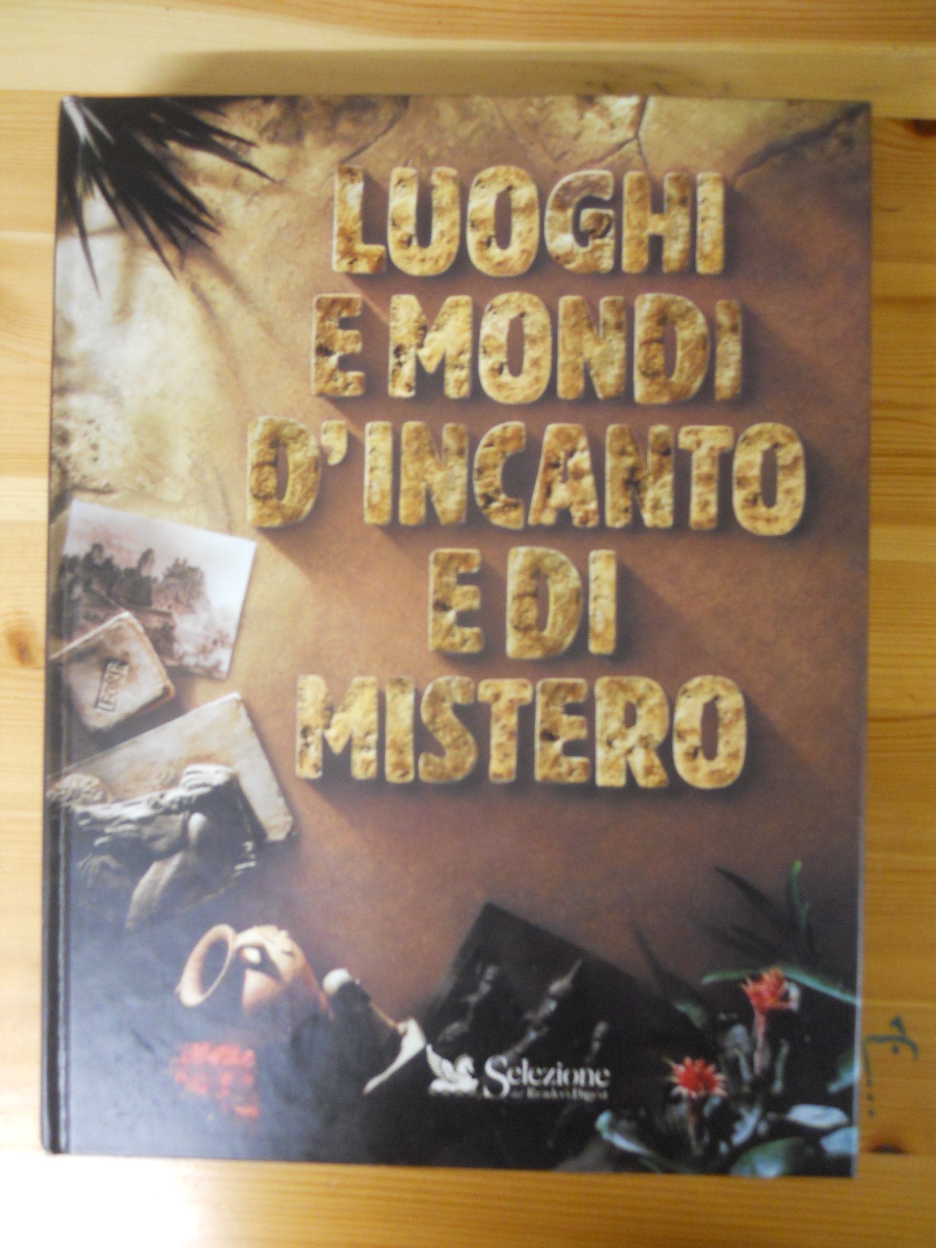 Luoghi e mondi d'incanto e di mistero book