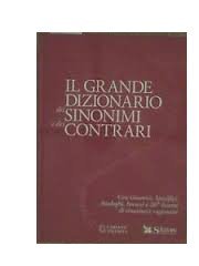 Il grande dizionario dei sinonimi e dei contrari book