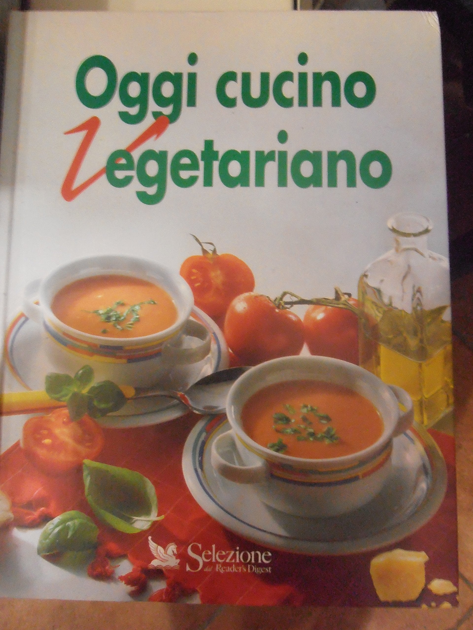 Oggi cucino vegetariano (Cucina) Leisure, Home & Garden