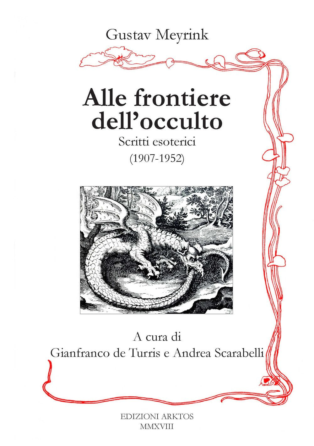 Alle frontiere dell'occulto. Scritti esoterici (1907-1952) Religion & Esotericism