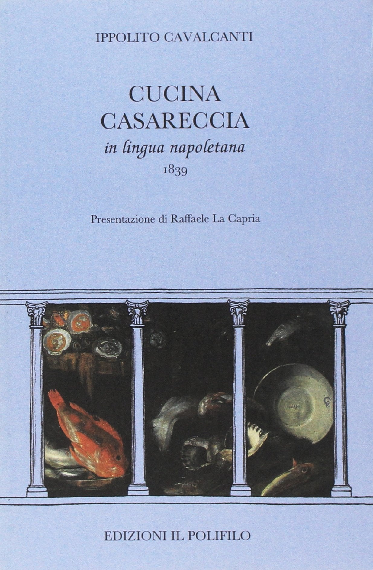 Cucina casereccia in lingua napoletana book