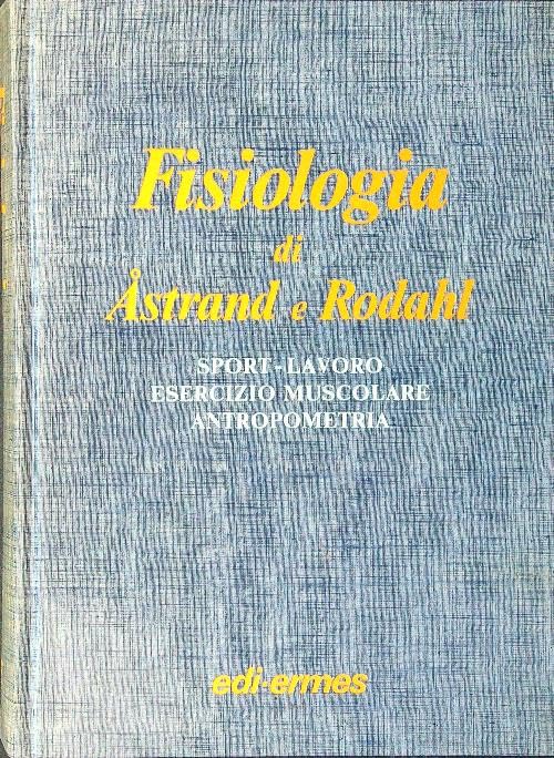 Fisiologia di Astrand e Rodhal Medicine