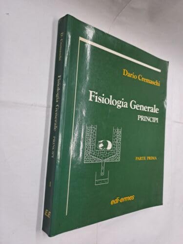 Fisiologia generale. Principi (Vol. 1) Medicine