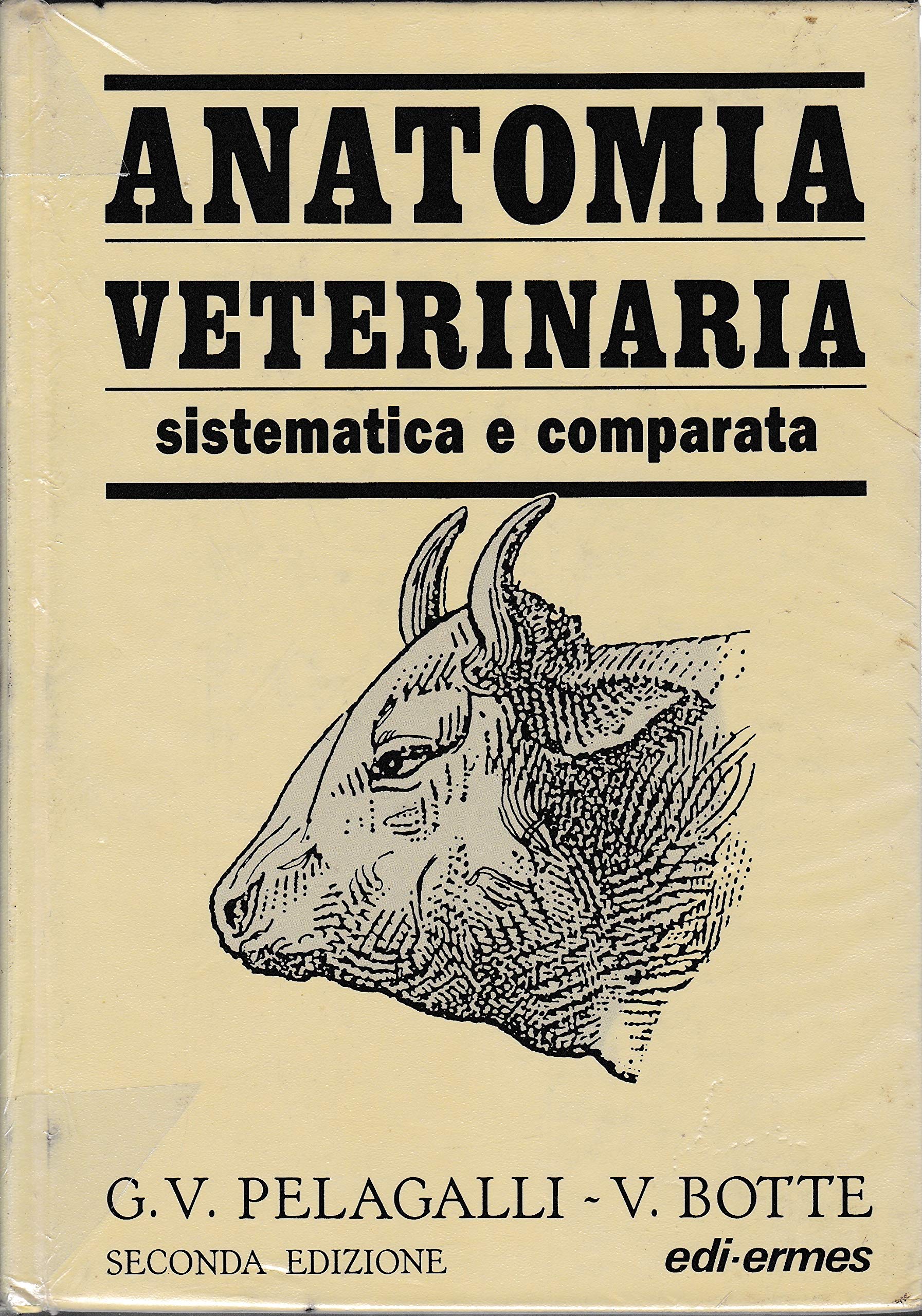 Anatomia veterinaria sistematica e comparata (Vol. 2) Medicine