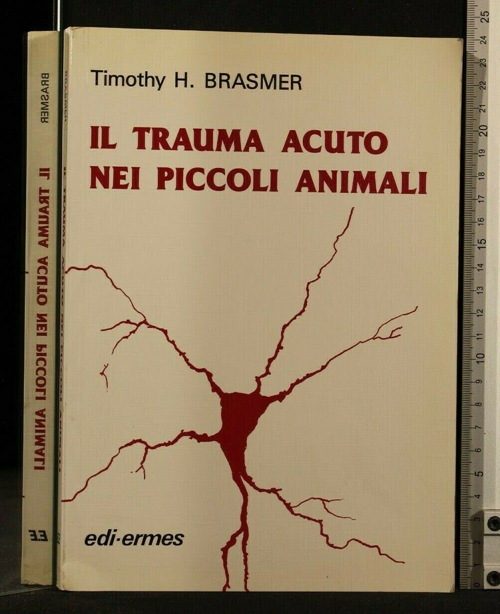 Il trauma acuto nei piccoli animali Medicine