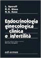 Endocrinologia ginecologica clinica e infertilità Medicine