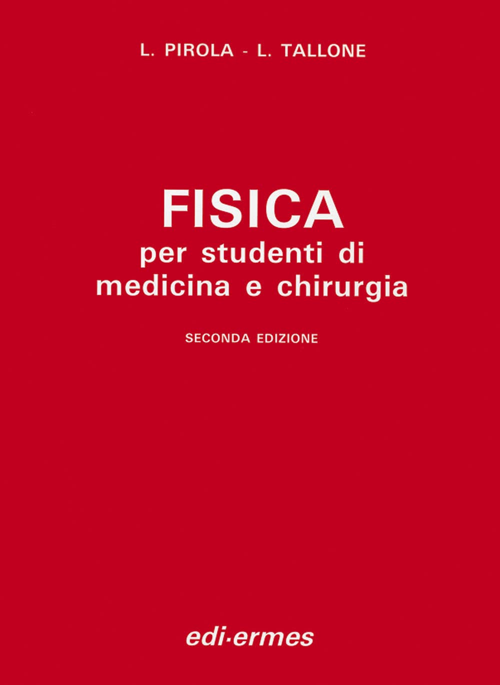 Fisica. Per studenti di medicina e chirurgia book
