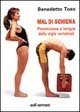 Mal di schiena. Prevenzione e terapia delle algie vertebrali sulle tecniche di rilassamento. Con CD Audio Medicine