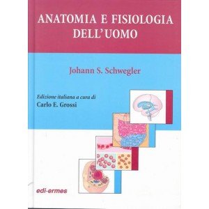 Anatomia e fisiologia dell'uomo book
