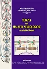 Terapia delle malattie neurologiche. Con principi di diagnosi book