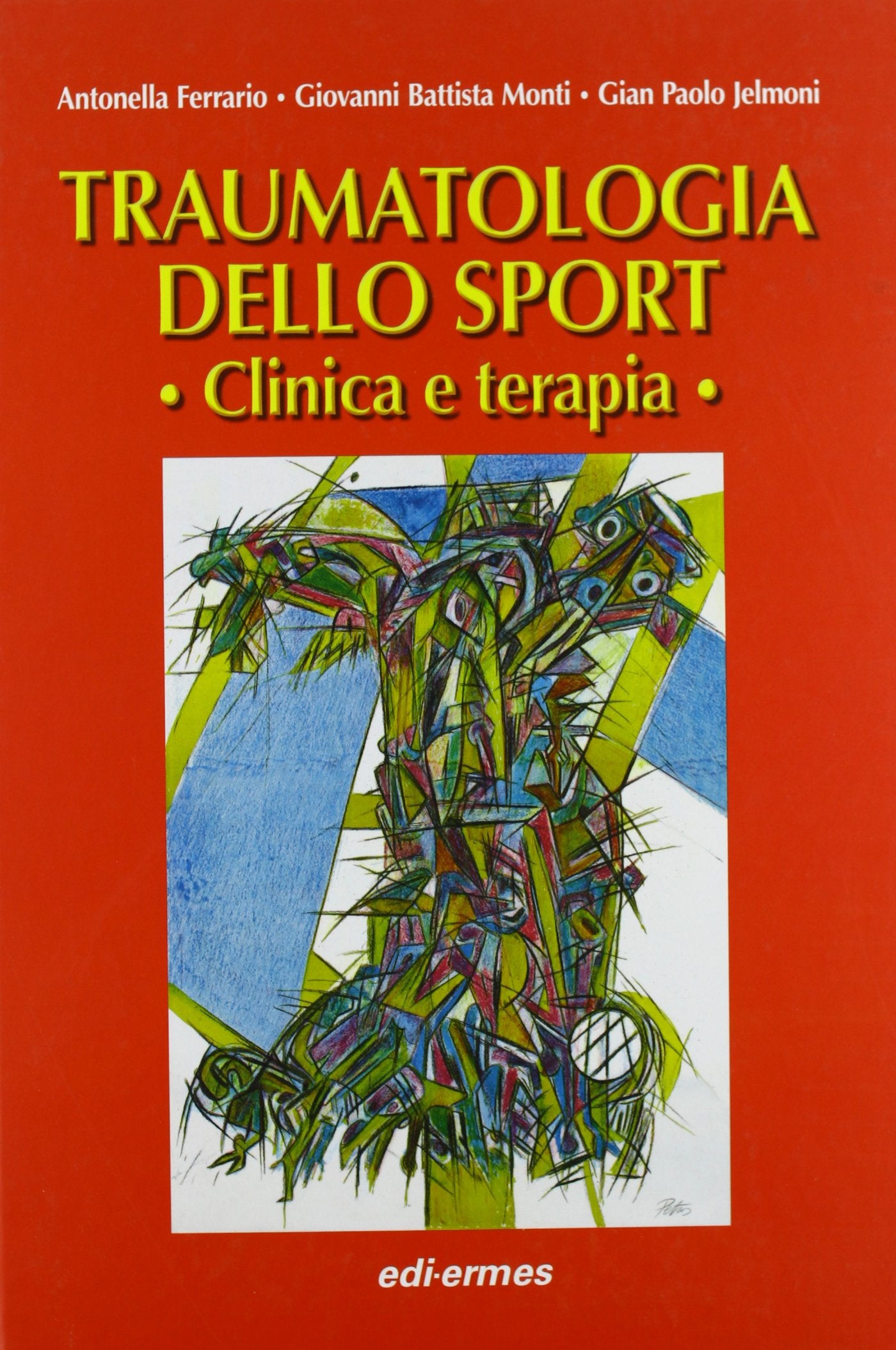 Traumatologia dello sport. Clinica e terapia book