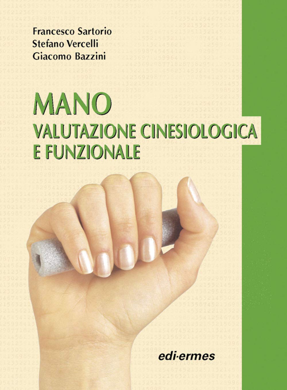 Mano. Valutazione cinesiologica e funzionale book