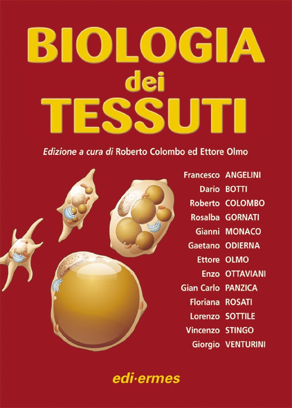 Biologia dei tessuti. Ediz. illustrata Natural Sciences