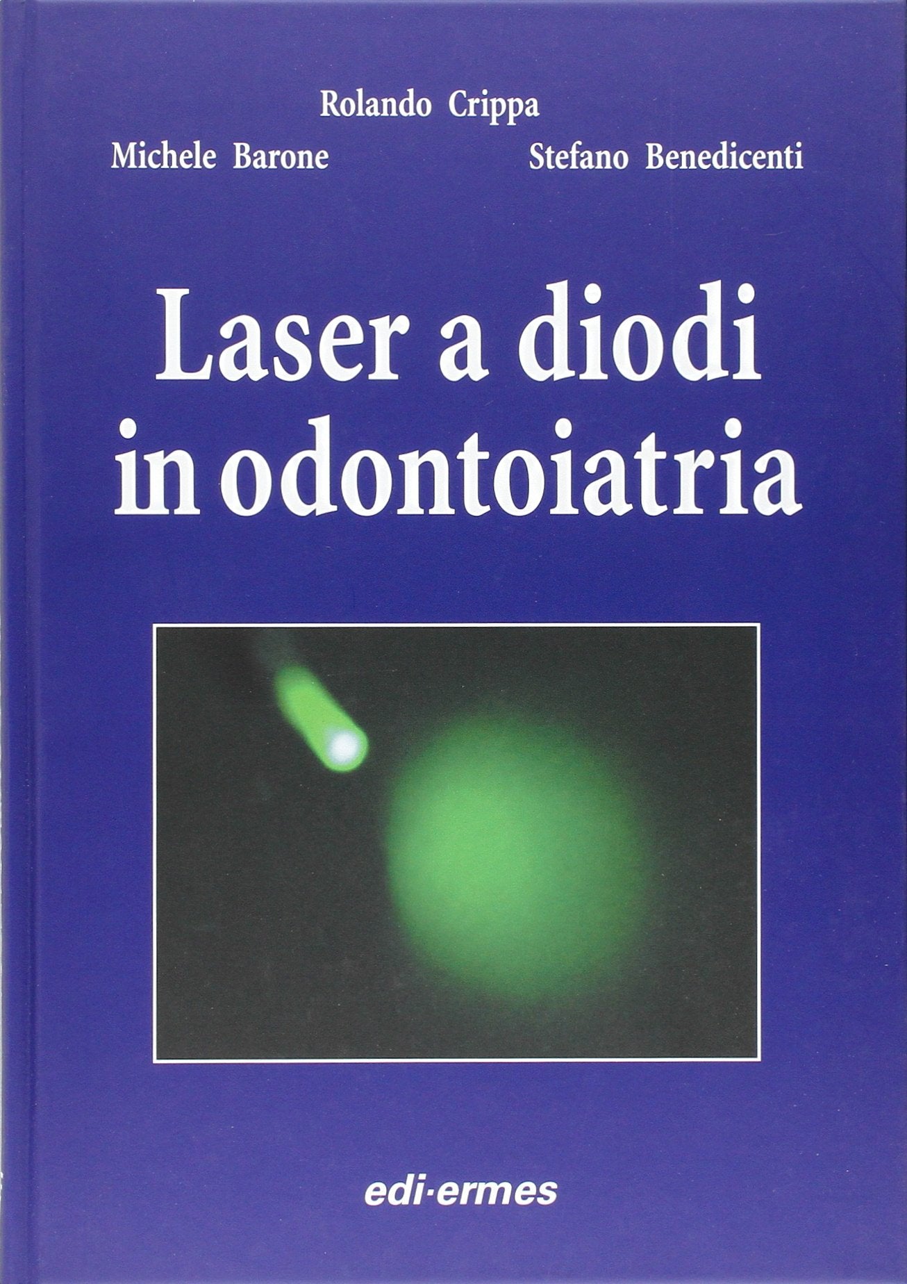 Laser a Diodi in Odontoiatria book