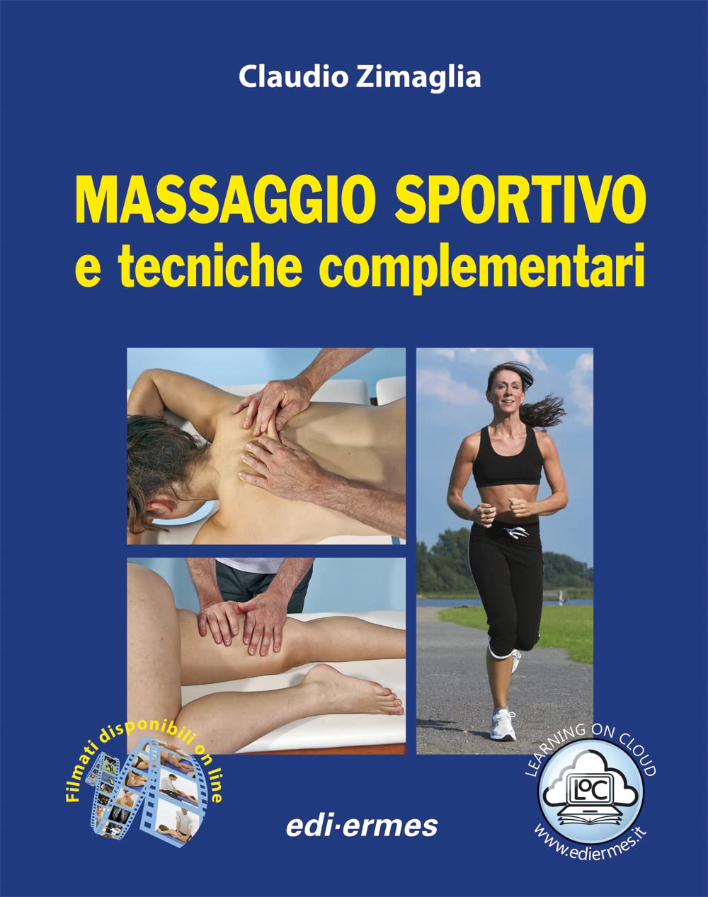Massaggio sportivo e tecniche complementari. Con aggiornamento online Medicine