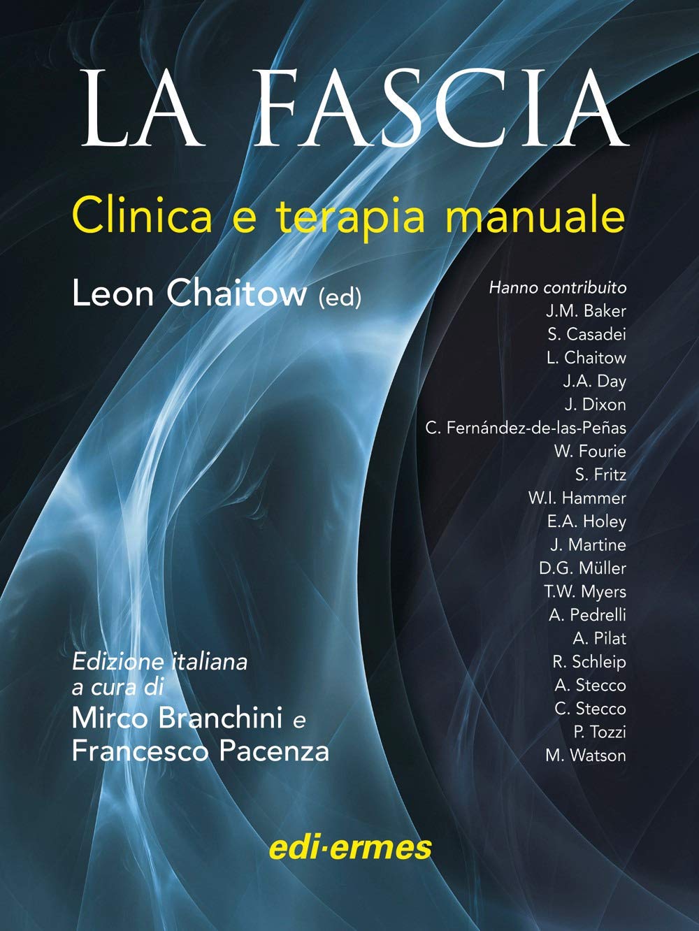 La fascia. Clinica e terapia manuale Medicine