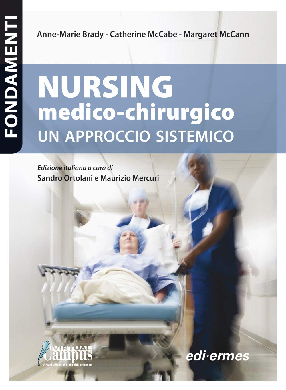 Nursing medico-chirurgico. Un approccio sistemico book