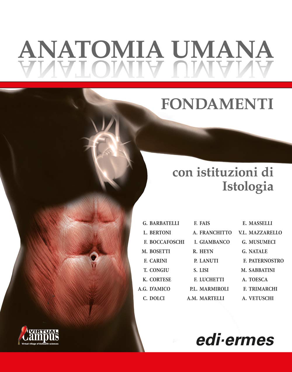 Anatomia umana. Fondamenti. Con istituzioni di istologia. Con e-book. Con espansione online Medicine