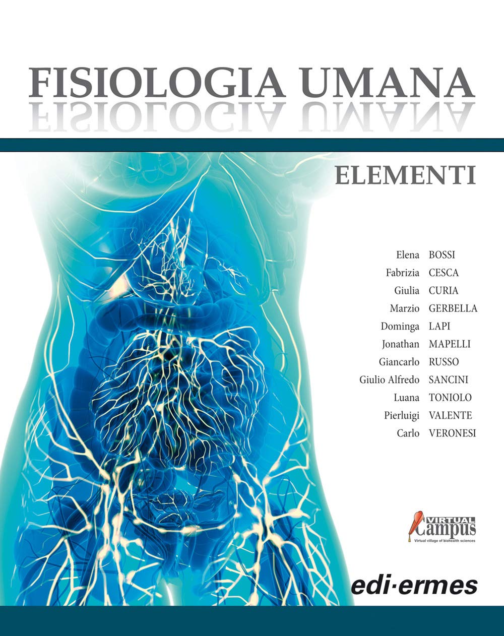 Fisiologia umana. Elementi. Con Contenuto digitale per download e accesso online book