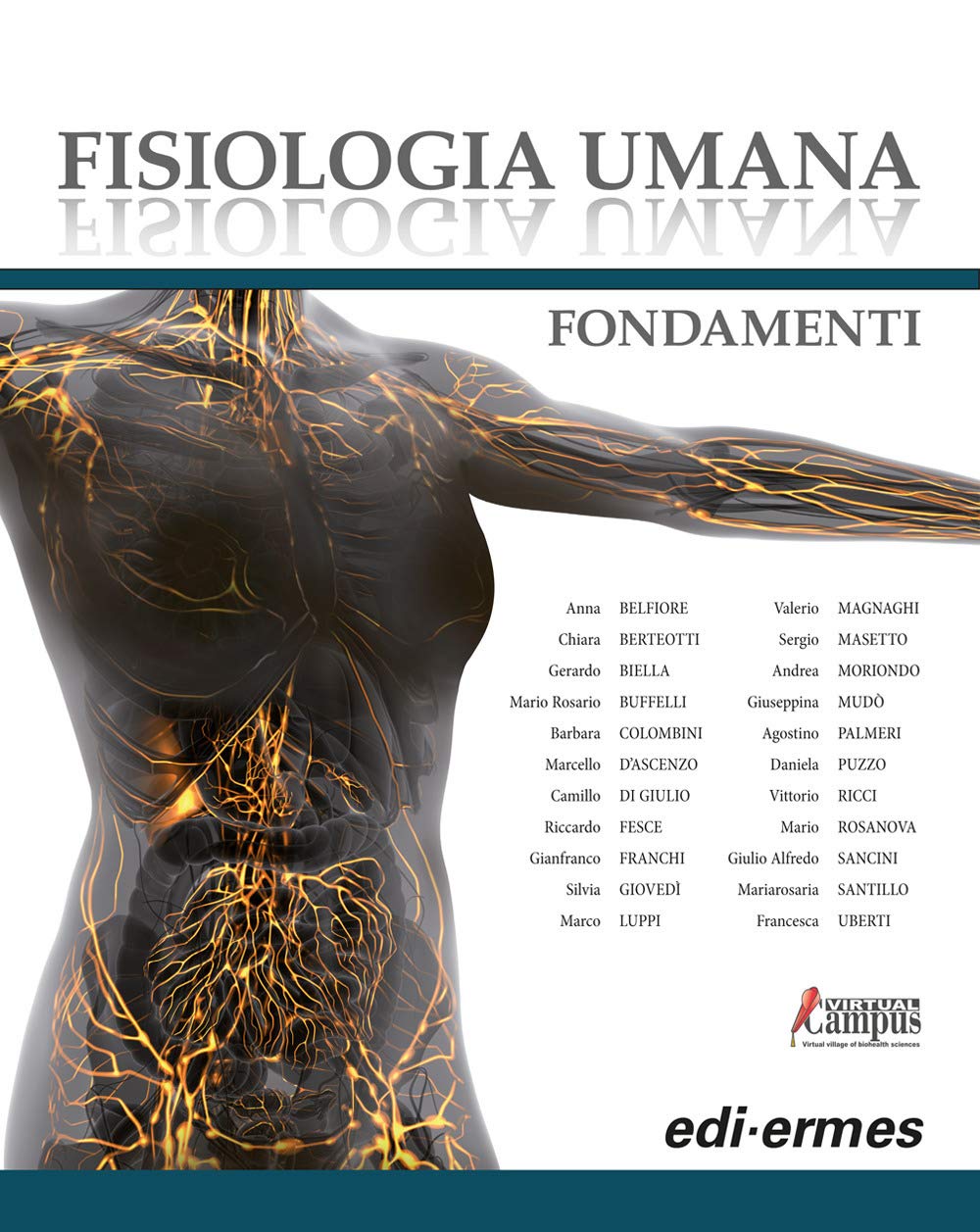 Fisiologia umana. Fondamenti. Con e-book. Con espansione online Medicine