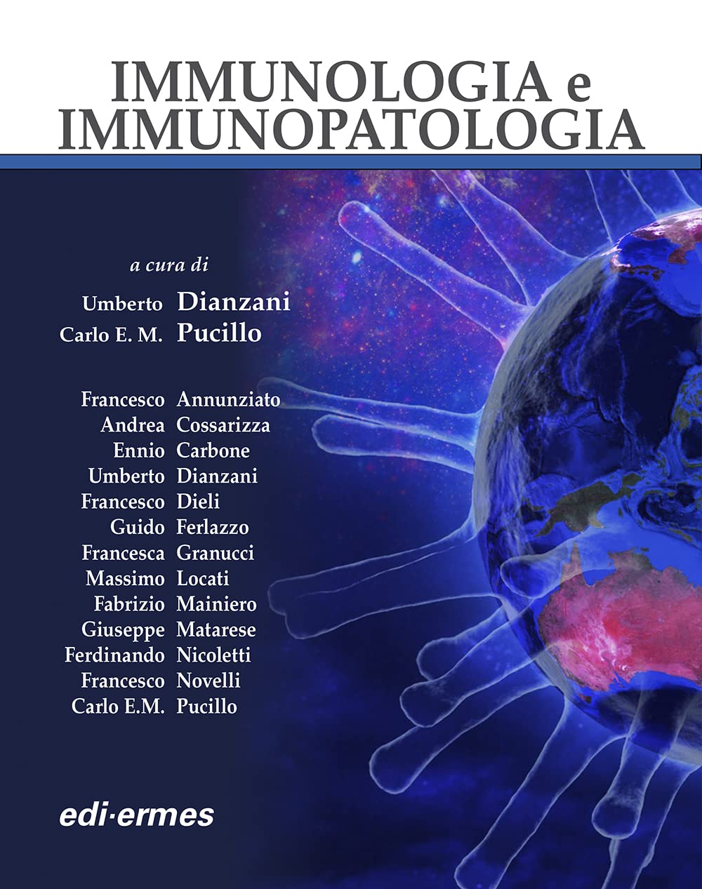 Immunologia e immupatologia. Ediz. illustrata Medicine