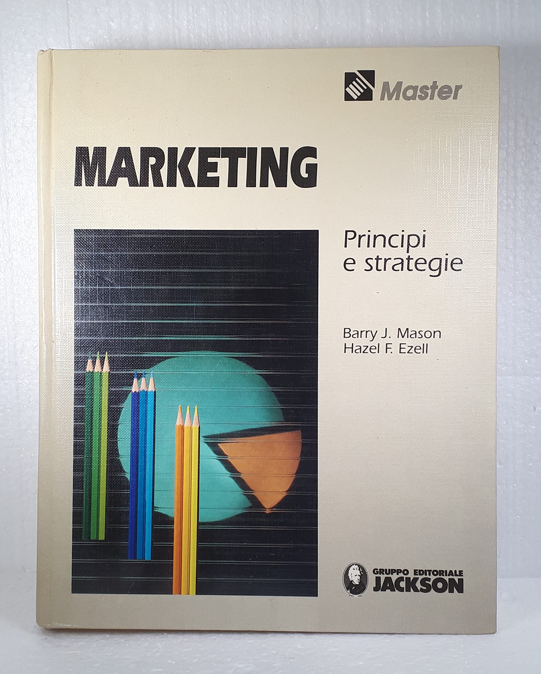 Marketing. Principi e strategie book