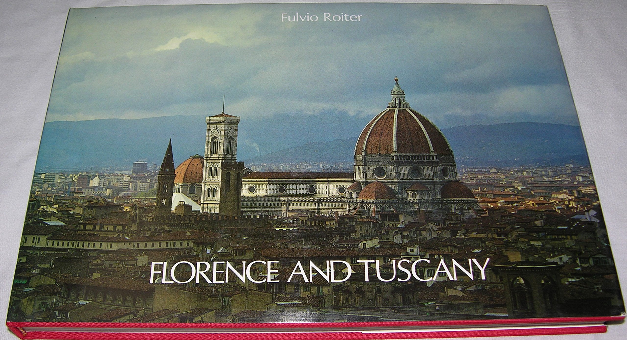 Florence and Tuscany. Ediz. illustrata Travel