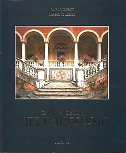 Civiltà delle ville toscane. Ediz. illustrata book