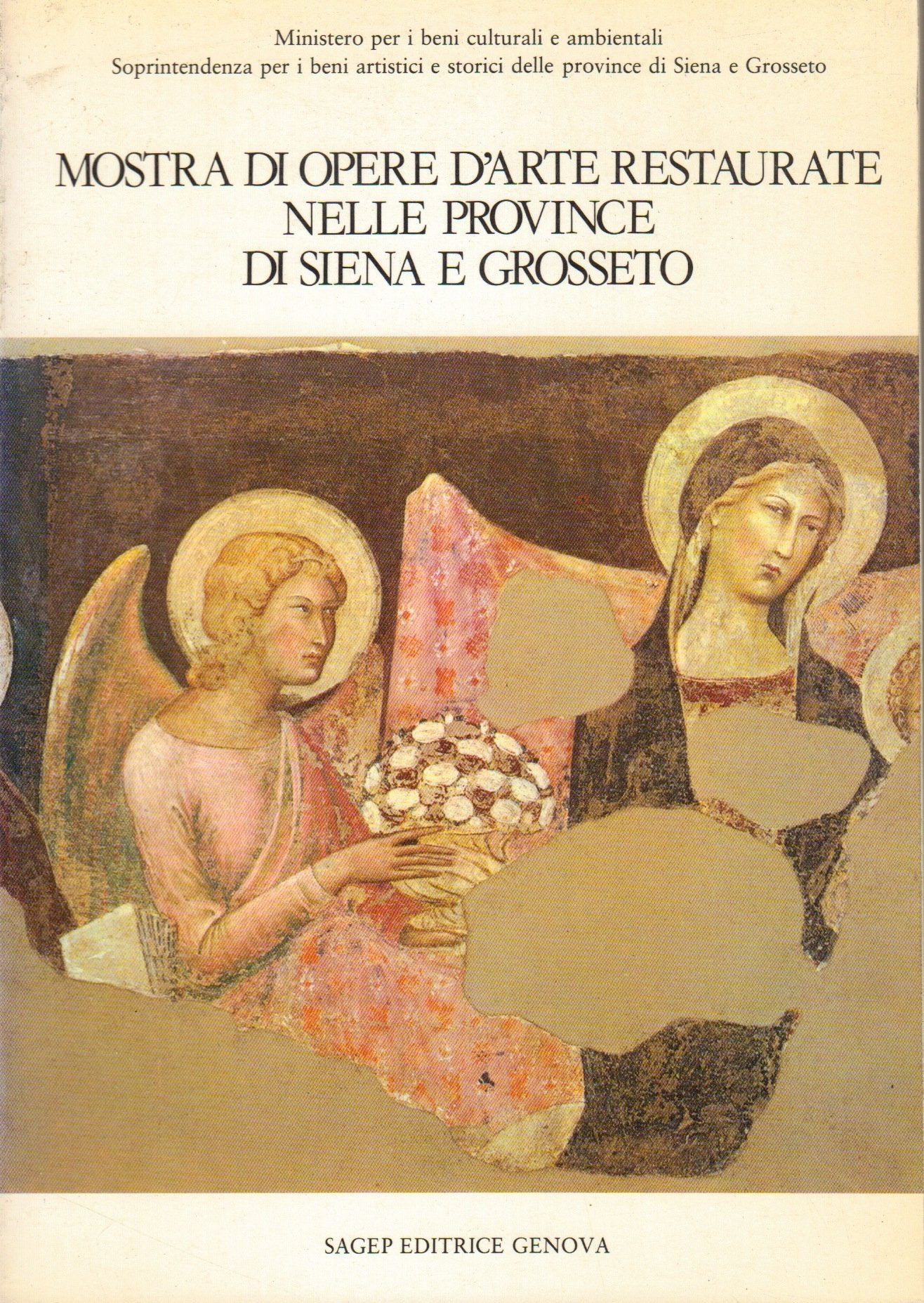 Mostra di opere d'arte restaurate nelle province di Siena e Grosseto. Ediz. illustrata. 1981 (Vol. 2) book