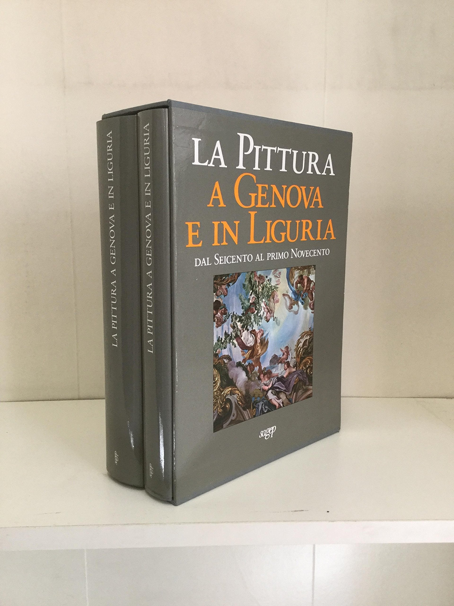 La pittura a Genova e in Liguria dagli inizi al Novecento book