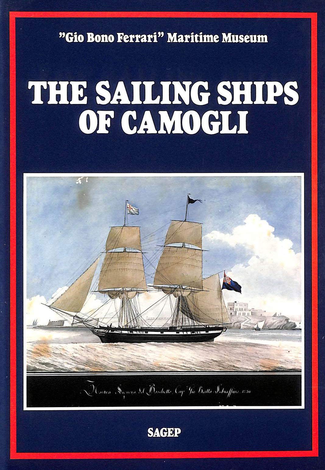 Sailing Ships of Camogli (Cataloghi musei) Leisure & Fun