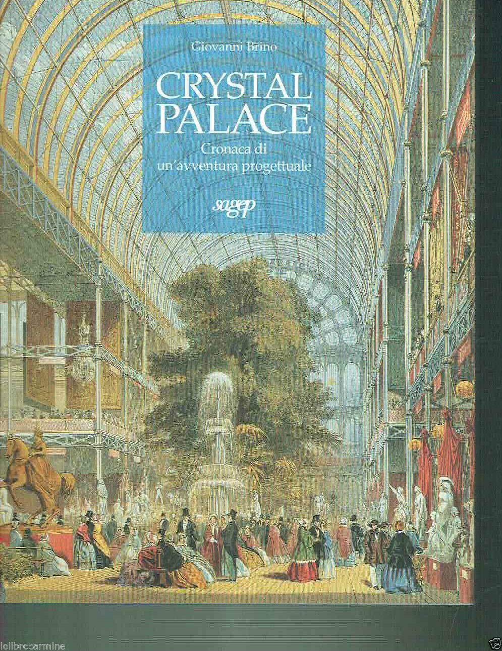 Crystal Palace. Cronaca di un'avventura progettuale book
