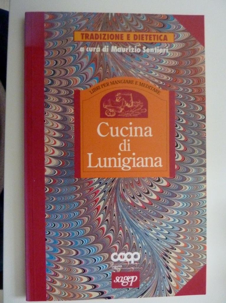 Cucina di Lunigiana (Libri per mangiare e meditare) Leisure, Home & Garden