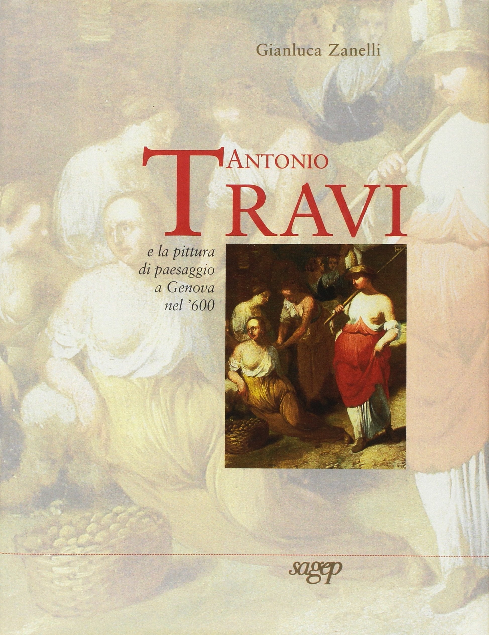 Antonio Travi e la pittura di paesaggio a Genova nel '600 book