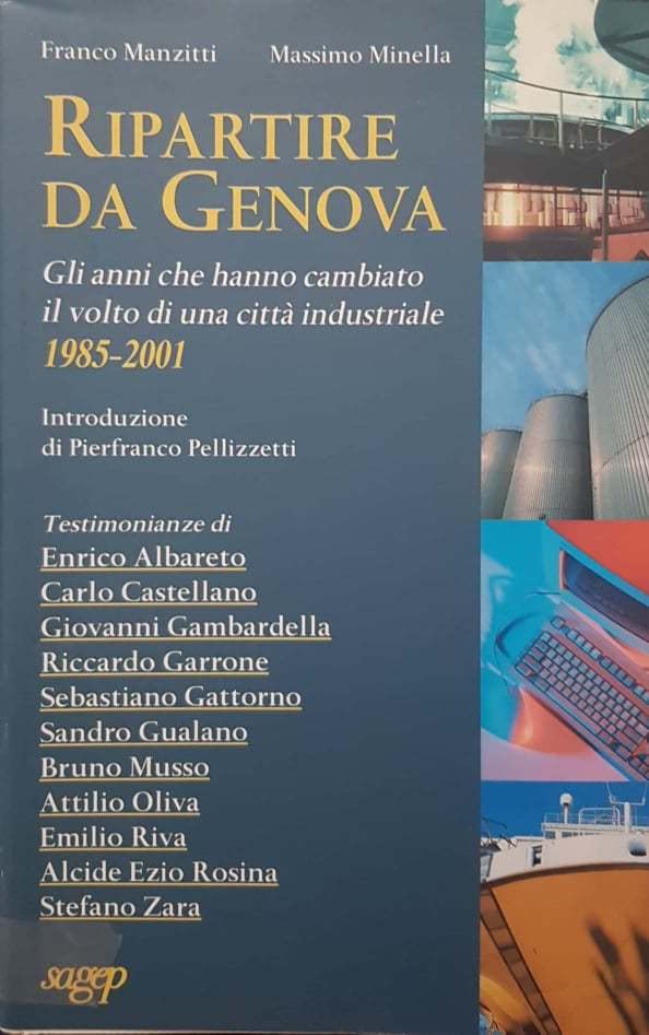 Ripartire da Genova. Gli anni che hanno cambiato il volto di una città Social Sciences