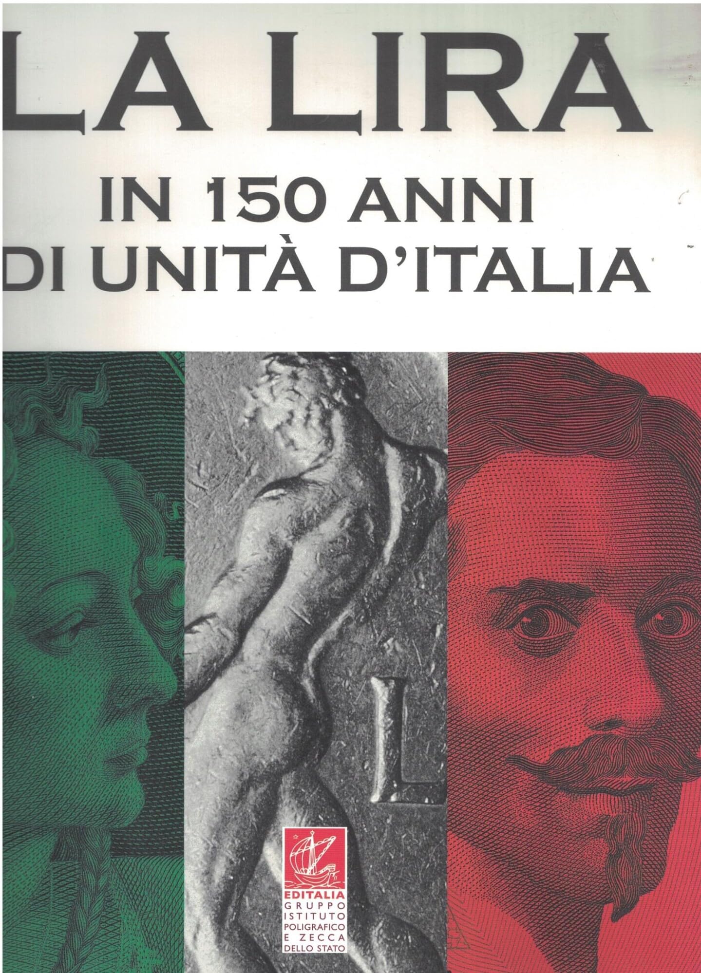 La lira in 150 anni di Unità d'Italia book