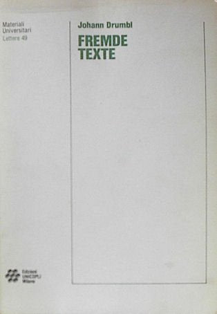 Fremde Texte. Materiali Universitari Lettere 49 book