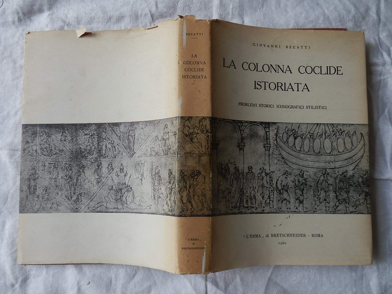 La Colonna Coclide Istoriata (Studi e Materiali del Museo della Civilta Romana, 6) Social Sciences