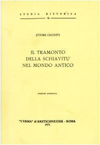 Il tramonto della schiavitù nel mondo antico book