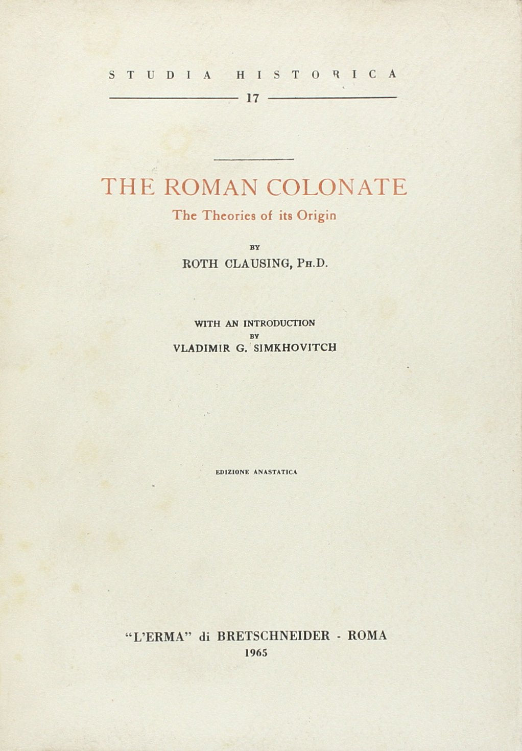The Roman colonate. The theories of its origin (1925) Books