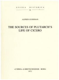 The Sources of Plutarch's life of Cicero (1920) (Studia historica) Contemporary literature
