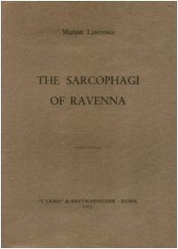 The Sarcophagi of Ravenna (1945) Natural Sciences
