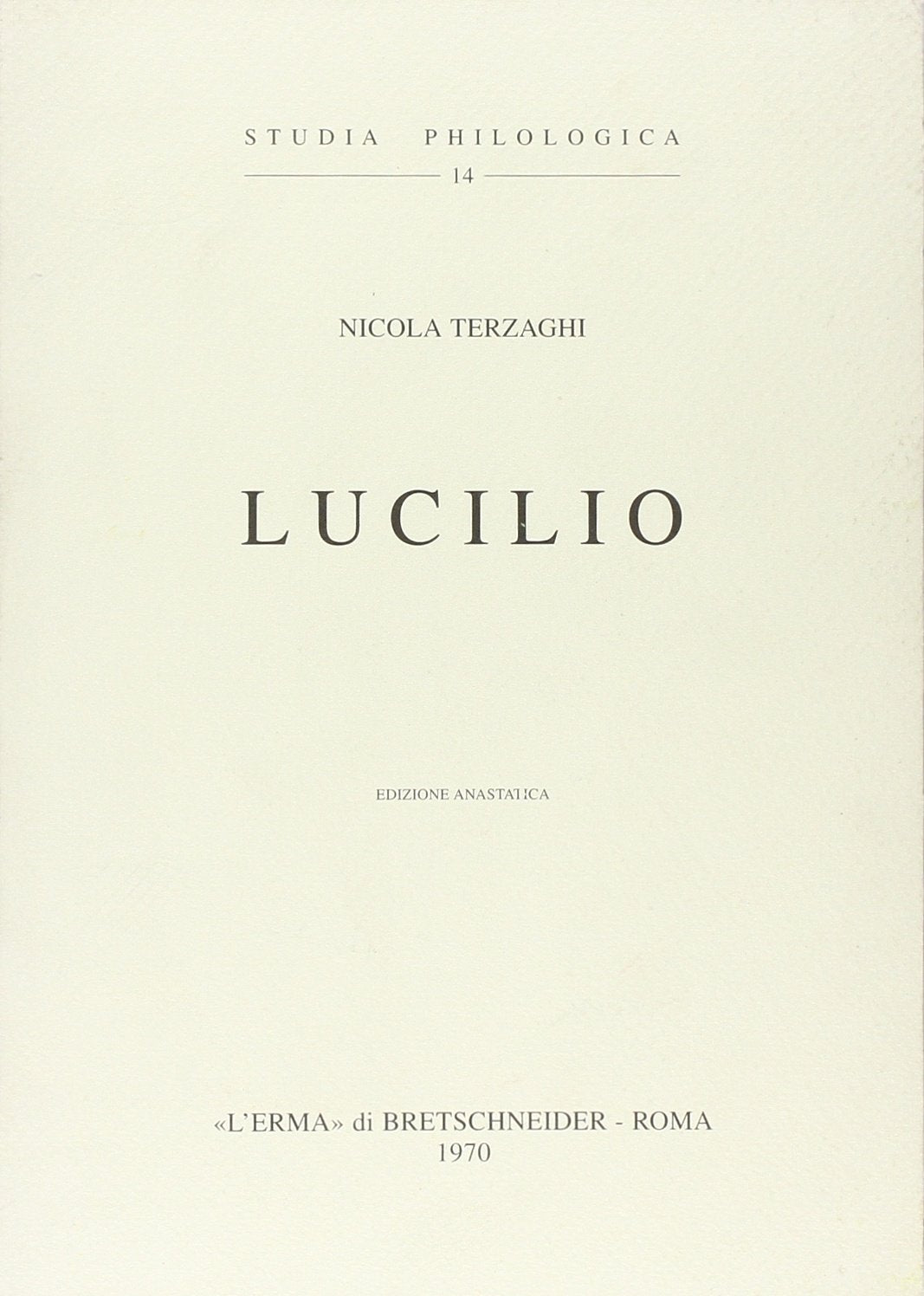 Lucilio (1934) (Studia philologica) Contemporary literature